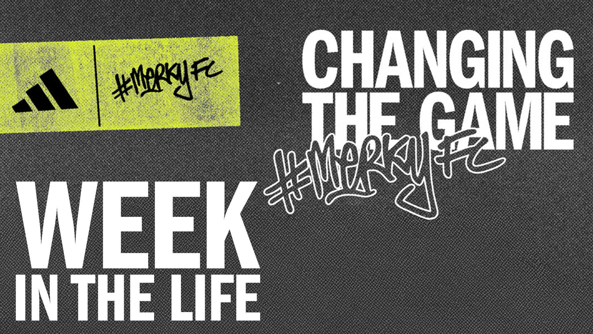 Merky x Adidas | Week in the life Cohort